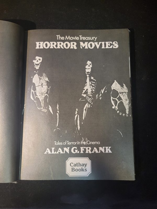 The Movie Treasury Horror Movies: Tales of Terror in the Cinema by Alan G. Frank 1974 Octopus Books Limited