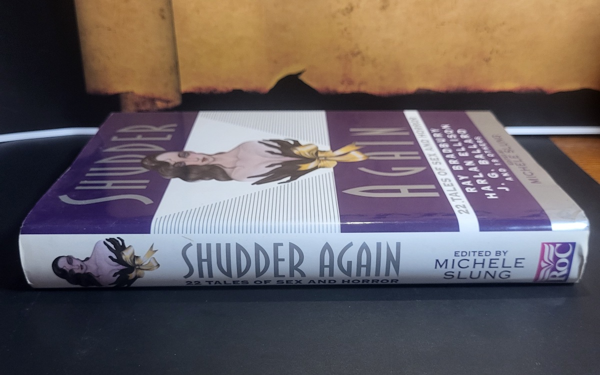 Shudder Again: 22 Tales of Sex and Horror edited by Michele Slung 1st Printing 1993