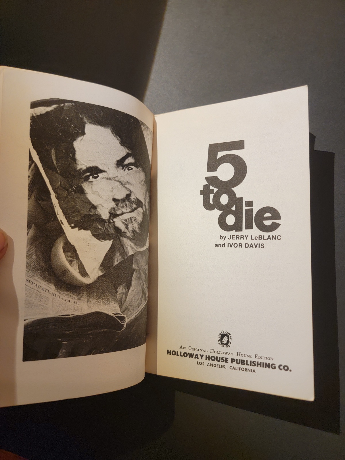5 to Die by Jerry LeBlanc and Ivor Davis 1970 1st Printing
