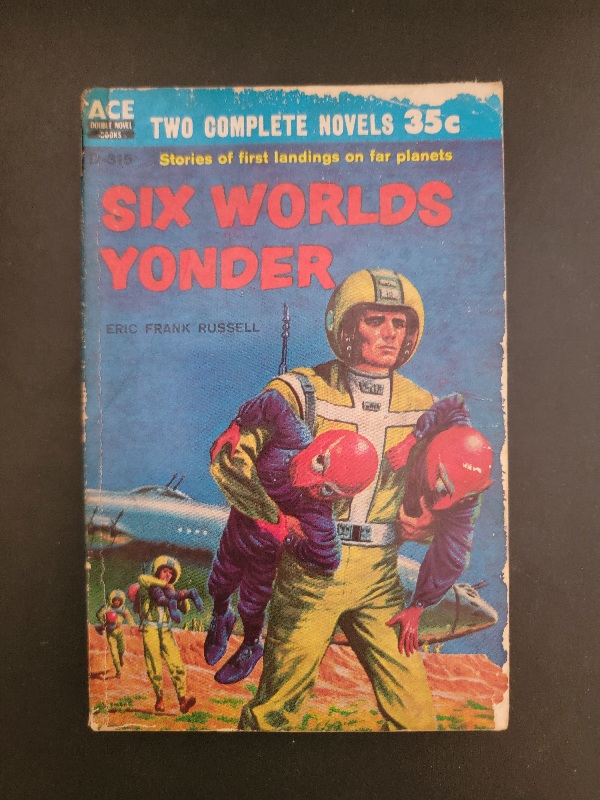 Ace Double D-315: The Space Willies / Six Worlds Yonder by Eric Frank Russell 1958