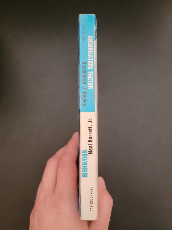 Ace Double Highwood by Neal Barrett Jr / Annihilation Factor by Barrington J. Bayley 1972