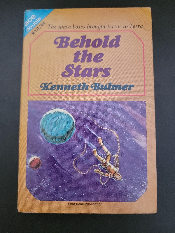 Ace Double M-131: Behold The Stars by Kenneth Bulmer/Planetary Agent X by Mack Reynolds 1965