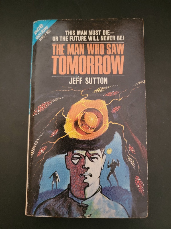 Ace Double H-95: So Bright The Vision by Clifford D. Simak/The Man Who Saw Tomorrow by Jeff Sutton 1968