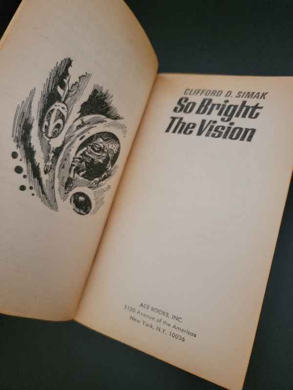 Ace Double H-95: So Bright The Vision by Clifford D. Simak/The Man Who Saw Tomorrow by Jeff Sutton 1968