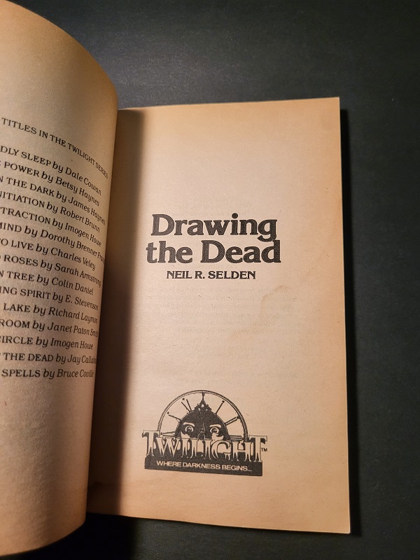 Twilight: #16 Drawing the Dead by Neil R. Selden October 1983 1st Printing Dell YA Horror Paperback