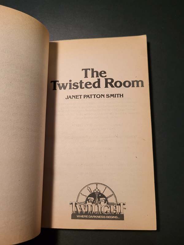 Twilight: #12 The Twisted Room by Janet Patton Smith April 1983 1st Printing Dell YA Horror Paperback