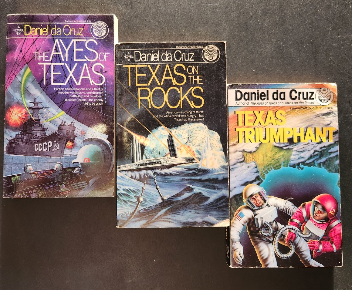 The Ayes of Texas Trilogy Set by Daniel da Cruz Del Rey 1980s Science Fiction Paperbacks