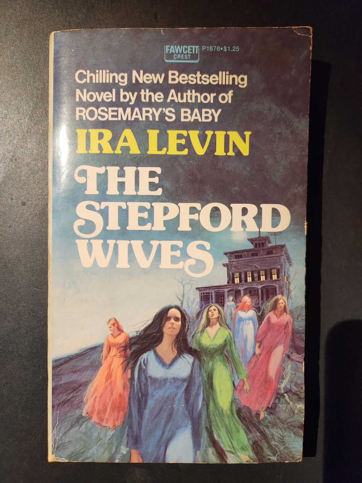 The Stepford Wives by Ira Levin 1973 Fawcett Crest Horror Paperback Gothic Cover