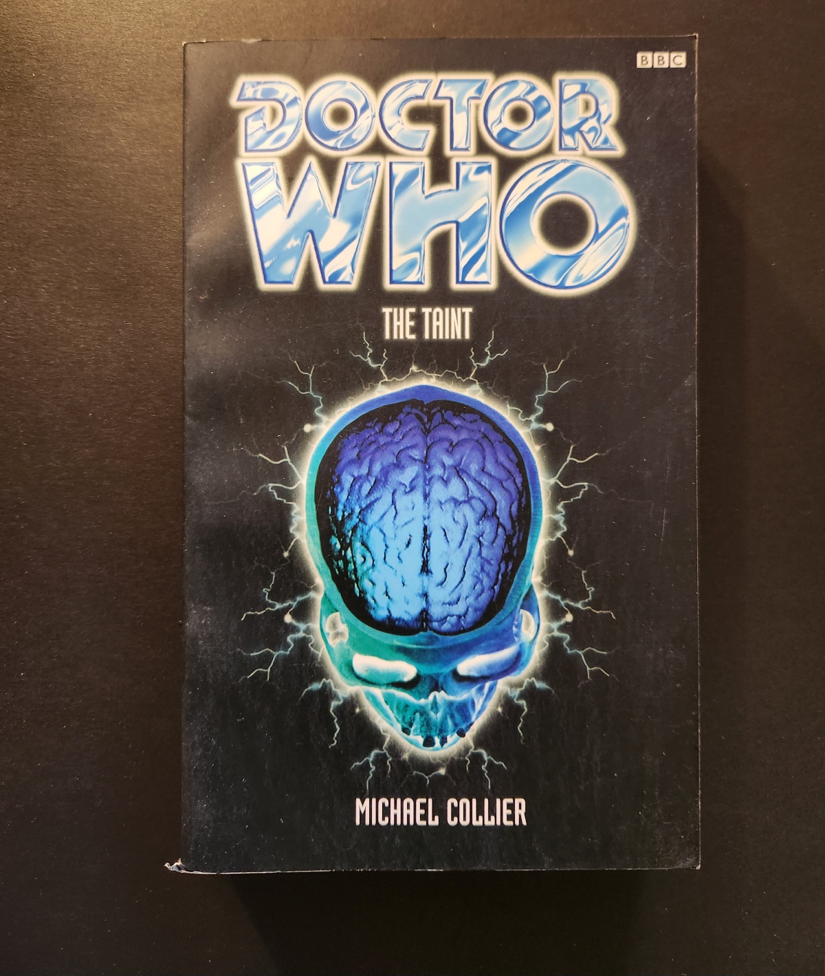 BBC DOCTOR WHO: THE TAINT BY MICHAEL COLLIER 1999 UK EDITION PAPERBACK