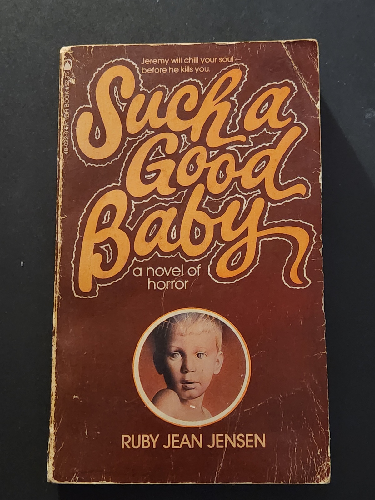 Such a Good Baby by Ruby Jean Jensen Tor 1982 First Printing Horror Paperback