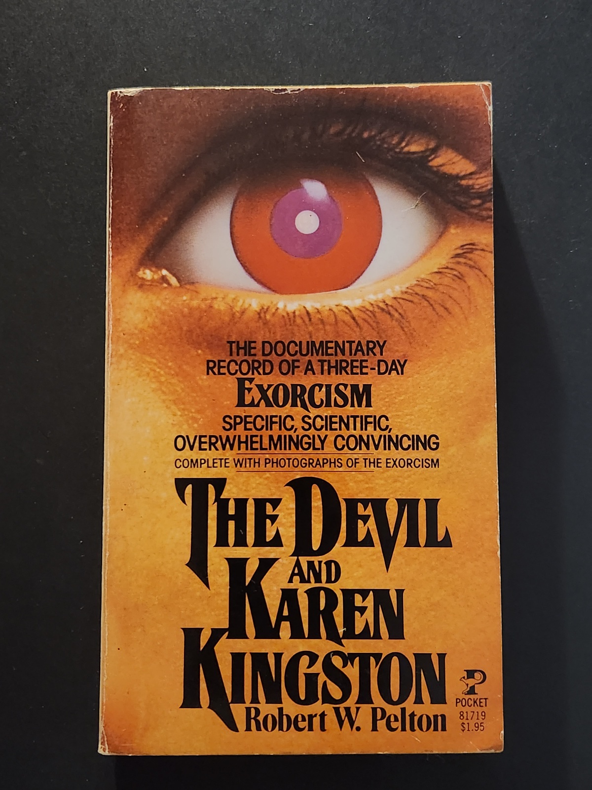 The Devil and Karen Kingston by Robert W. Pelton 1977 Non-Fiction Horror Paperback Exorcism