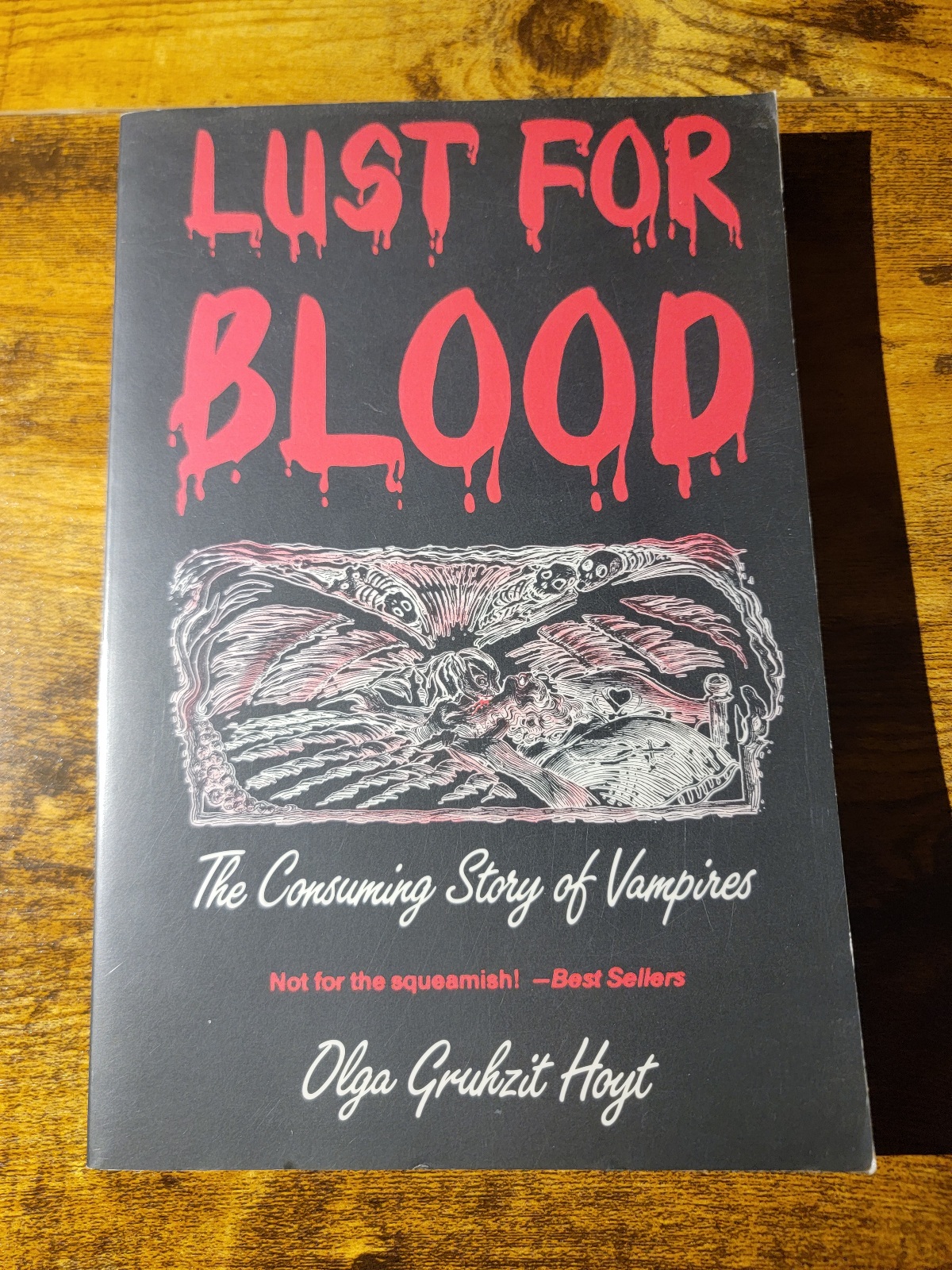 Lust for Blood: The Consuming Story of Vampires by Olga Gruhzit Hoyt 1992 Non-Fiction Paperback